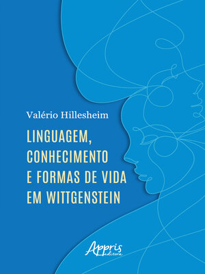 cover image of Linguagem, Conhecimento e Formas de Vida em Wittgenstein